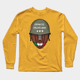 Franco's Italian Army Long Sleeve T-Shirt